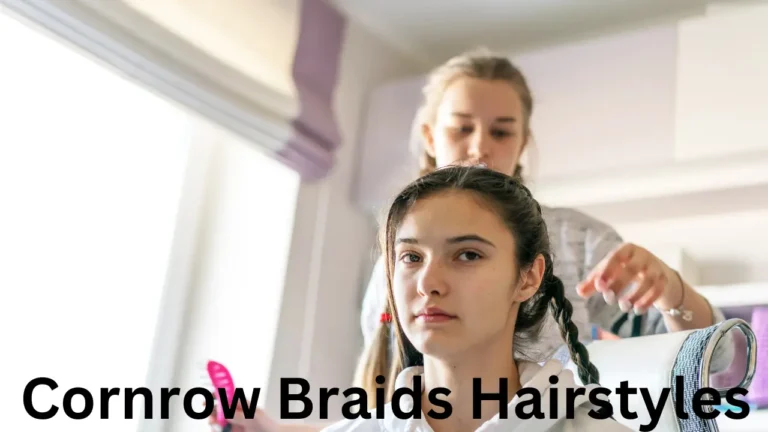 Cornrow Braids Hairstyles